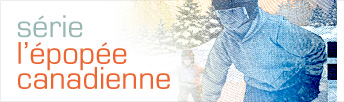 Séries épopée canadienne