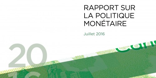 Rapport sur la politique monétaire - Juillet 2016